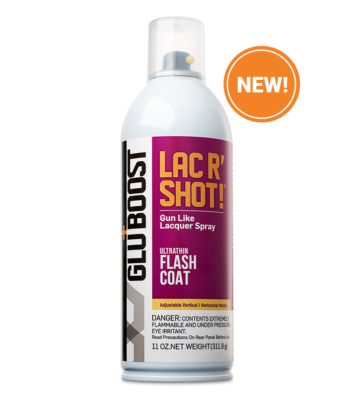 Lac R' Shot! FLASH COAT! <br> UltraThin Clear Gloss Lacquer!